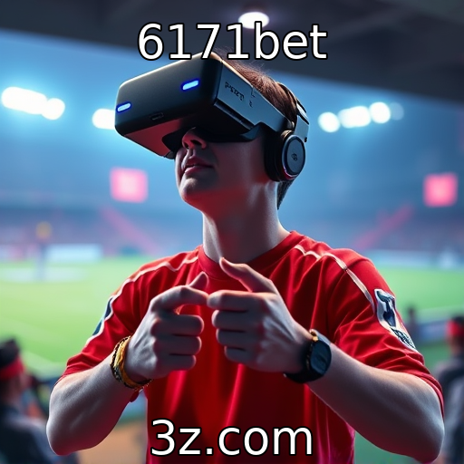 6171bet - Tecnologia de realidade virtual transforma experiências de jogo